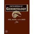 Encyclopedia of Gerontology, Two-Volume Set, Volume 1-2, Second Edition by James E. Birren
