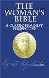 The Woman's Bible: A Classic Feminist Perspective