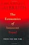 The Economics of Innocent Fraud: Truth For Our Time