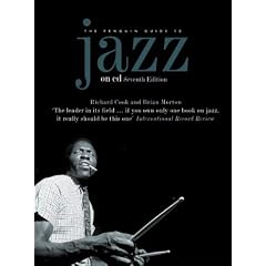 The Penguin Guide to Jazz on CD: Seventh Edition (Penguin Guide to Jazz Recordings)