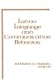 Latino Language and Communicative Behavior (Advances in Discourse Processes, Vol. 6) (v. 6)