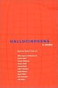 Hallucinogens: A Reader (New Consciousness Reader)