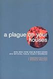 A Plague on Your Houses: How New York Was Burned Down and National Public Health Crumbled (Haymarket)