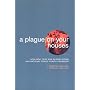 A Plague on Your Houses: How New York Was Burned Down and National Public Health Crumbled (Haymarket)
