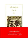 Les Essais, tome 3