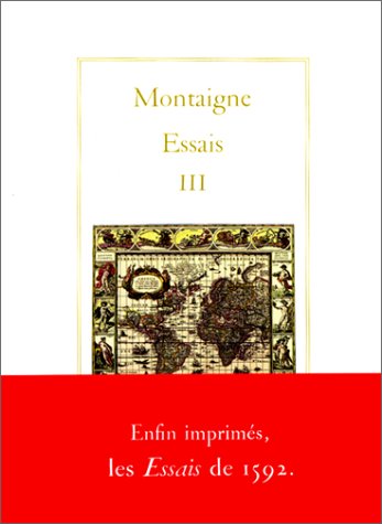 Les Essais, tome 3