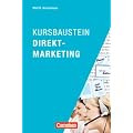 Marketingkompetenz: Kursbaustein Direktmarketing