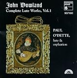John Dowland: Complete Lute Works, Vol. 1