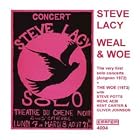 Weal and Woe by Steve Lacy