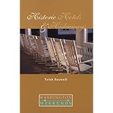 historic hotels and hideaways washington weekends