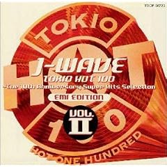 J-WAVE TOKIO HOT 100~EMI EDITION (2)