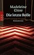 Die letzte Rolle. Kriminalroman.
