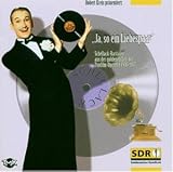 Schellack-Raritõten aus der goldenen Zeit der Tonfilm-Operette 1930-37