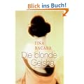 Die blonde Geisha.