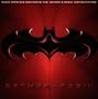 Batman & Robin: Music From And Inspired By The 'Batman & Robin' Motion Picture