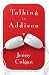 Books : Talking to Addison