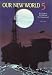 Book Our New World: Standard 5 (1985 Syllabus) (Geography Textbooks: Our New World / Ons Nuwe Wereld)