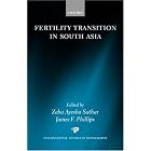 Click here to buy Fertility Transition in South Asia (International Studies in Demography) by Zeba Ayesha Sathar and James F. Phillips.