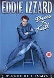 Eddie Izzard: Dress to Kill