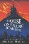 House on Falling Star Hill