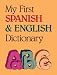 Book My First Spanish & English Dictionary