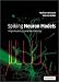 Spiking Neuron Models
