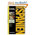 NATIONAL GEOGRAPHIC Spirallo Reisef�hrer Spanien: Magazin. Infos und Tipps. Touren. Reiseatlas