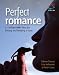 Perfect Romance: 52 Brilliant Little Ideas for Finding and Keeping a Lover (52 Brilliant Little Ideas)