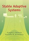 Stable Adaptive Systems (Dover Books on Engineering)