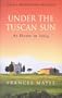 Under The Tuscan Sun: At Home in Italy