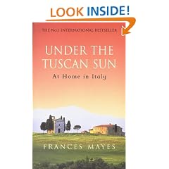 Under The Tuscan Sun: At Home in Italy