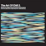The Art of Chill 2 (Mixed By Jon Hopkins)