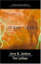 Left Behind the Kids: Based on Books 25-32