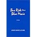 Bus Ride to a Blue Movie