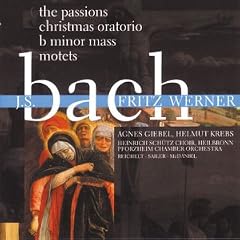 The Passions, Christmas Oratorio, B Minor Mass (Werner)