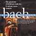 The Passions, Christmas Oratorio, B Minor Mass (Werner)