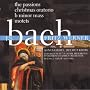 The Passions, Christmas Oratorio, B Minor Mass (Werner)