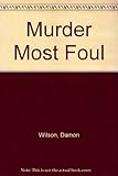 Murder most foul