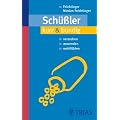 Sch��ler-Salze kurz & b�ndig: Verstehen. Anwenden. Wohlf�hlen