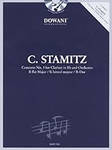 Stamitz: Concerto No. 3 in B-Flat Major: Clarinet and Piano Reduction (Dowani Book/CD) Stamitz: Concerto No. 3 in B-Flat Major: Clarinet and Piano Reduction (Dowani Book/CD)