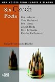 Cover of Six Czech Poets by  1904614183