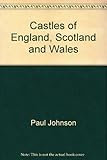 Castles of England, Scotland and Wales