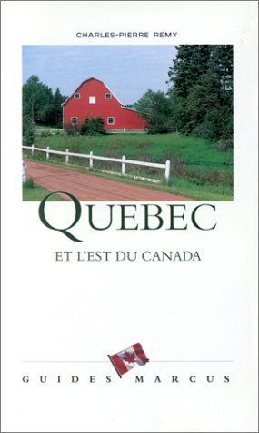 City Travel Guides Discounted  Livres : Québec et l'Est du Canada