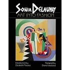 Sonia Delaunay: Art into Fashion by Sonia Delaunay