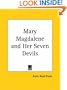 Mary Magdalene and Her Seven Devils