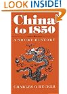 China to 1850: A Short History
