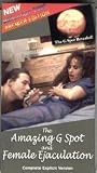 The Amazing G Spot and Female Ejaculation