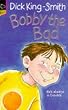 Bobby the Bad (Young Hippo)