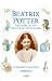 Beatrix Potter: The Story of the Creator of Peter Rabbit (World of Beatrix Potter)