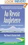 Au Revoir Angleterre